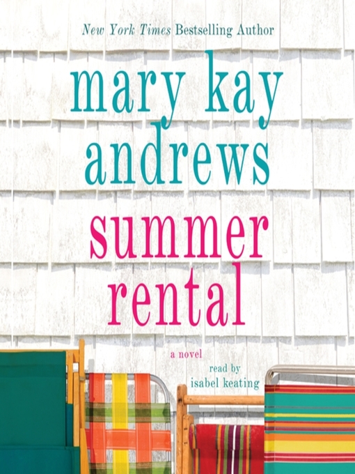 Title details for Summer Rental by Mary Kay Andrews - Available